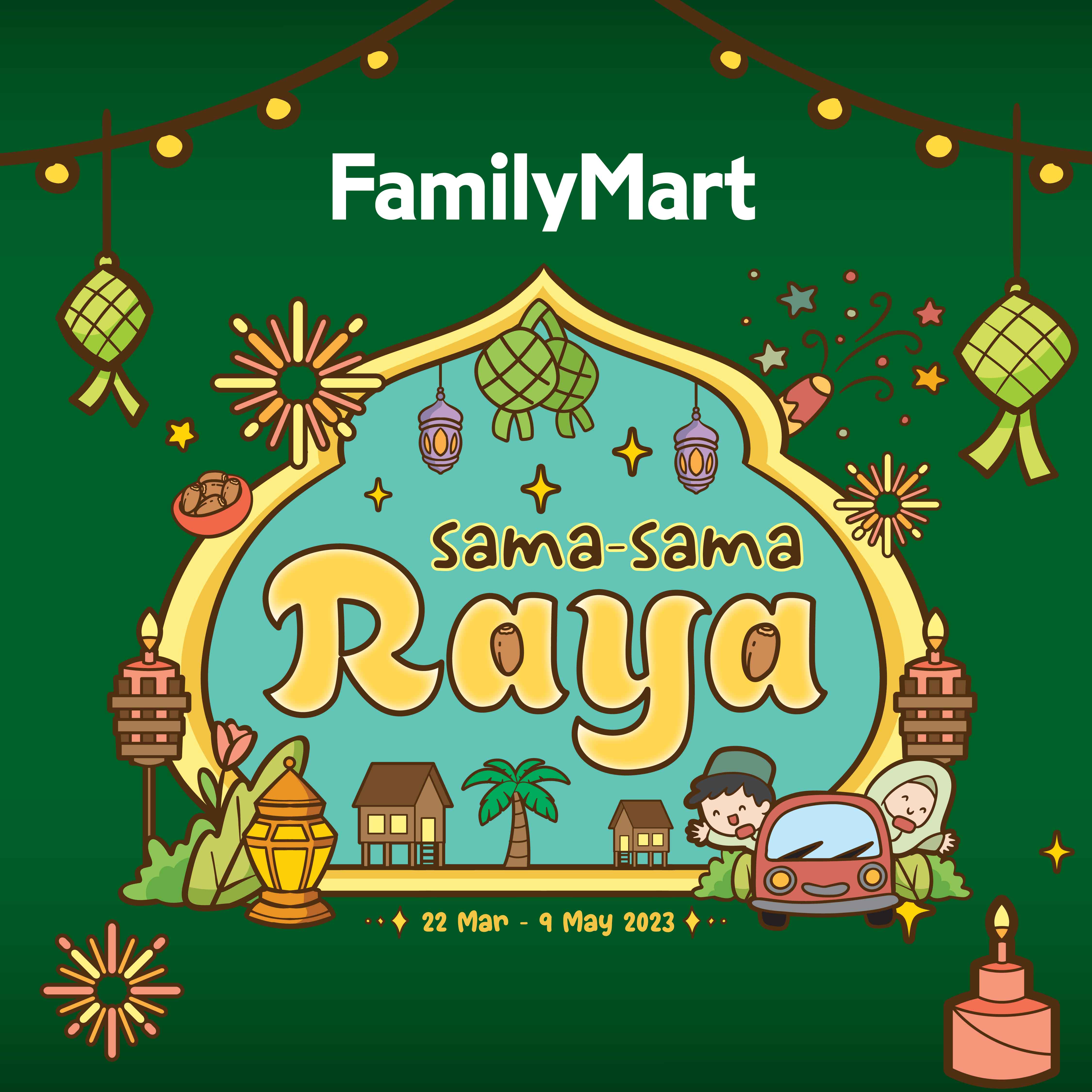 Familymart Promotion - Sama-Sama Raya