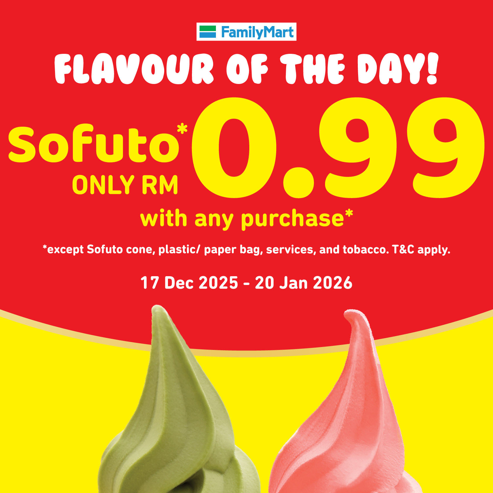 RM 0.99 SOFUTO FLAVOUR OF THE DAY!